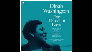 Dinah Washington For Those In love 2016 Vinyl Remaster [upl. by Samaj]