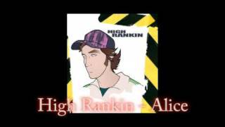 High Rankin  Alice [upl. by Niryt]