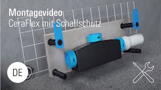 Montage Ablaufgehäuse CeraFlex mit Schallschutz [upl. by Dulce]