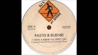 Pastis amp Buenri  Full Effect [upl. by Homere]