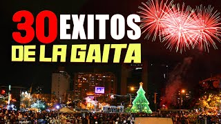 GAITAS PARA RECORDAR ★MIX 30 ÉXITOS★ LAS MEJORES GAITAS DEL RECUERDO DjDarrelElapoderado ✔ [upl. by Denni632]