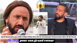 TPMP  Cyril Hanouna fait son grand retour en parodiant Céline Dion lors de la cérémonie des JO [upl. by Oos]