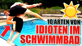 10 ARTEN VON NERVIGEN MENSCHEN IM SCHWIMMBAD [upl. by Yerroc892]