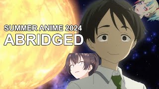 Summer Anime 2024 Abridged [upl. by Leimaj]