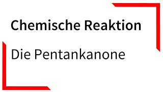 Die Pentankanone  Chemische Reaktion [upl. by Magner]