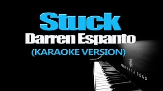 STUCK  Darren Espanto KARAOKE VERSION [upl. by Enilrahc]