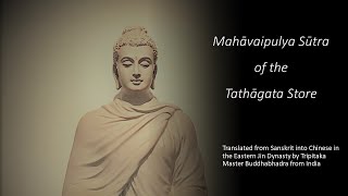 TATHAGATAGARBHA  Mahāvaipulya Sūtra of the Tathāgata Store [upl. by Ecnar]