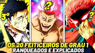 🔥ATUALIZADO TODOS OS 20 FEITICEIROS DE GRAU 1 EM JUJUTSU KAISEN RANQUEADOS E EXPLICADOS [upl. by Ahsayn176]