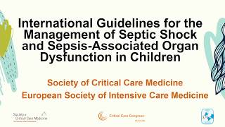 Surviving Sepsis Campaign Releases Childrens Sepsis Guidelines [upl. by Tnomyar]