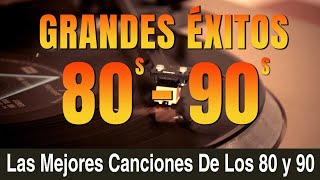 Clasicos De Los 80 y 90  Las Mejores Canciones De Los 80 y 90  Golden Oldies 80s Vol 18 [upl. by Jeramey]