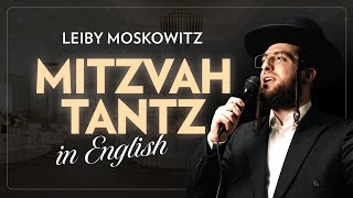 Mitzvah Tantz in English  Leiby Moskowitz  The Full Collection [upl. by Gaillard]