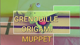 GRENOUILLE ORIGAMI MUPPET [upl. by Akenn]