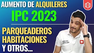 IPC 2023 Incremento de Arrendamientos en Colombia ipc2023 DerechoInmobiliario ​ [upl. by Ueihttam]