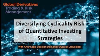 WEBINAR with Artur Sepp Diversifying cyclicality risk of quantitative investing strategies [upl. by Ahcire]