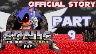 SonicEXE Forever Official Story PART 9 Epilogue [upl. by Mayram297]