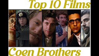 Top 10 Films of the Coen Brothers [upl. by Nomyt]