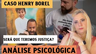 CASO HENRY BOREL ANÁLISE DO PONTO DE VISTA PSICOLÓGICO psicopatia psicologia narcisismo [upl. by Walston]