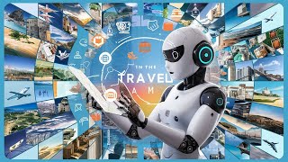 The Way We Think About Travel Industry is Changing with AI [upl. by Enomys]