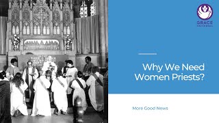 Why We Need Women Priests [upl. by Nilson141]