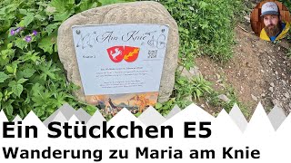 Familienwanderung von der Spielmannsau zu Maria am Knie  Ein Stückchen E5  T2 [upl. by Darahs]