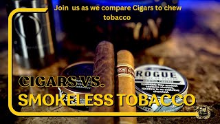 Cigars VS Dip AND HUGE ANNOUNCEMENT [upl. by Anama453]