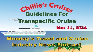 Guidelines For Transpacific Cruise [upl. by Haym43]