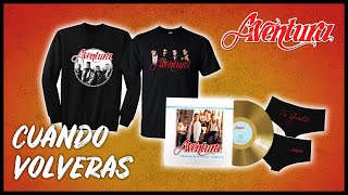 Aventura  Cuando Volveras  Official Merchandise Video [upl. by Juno]