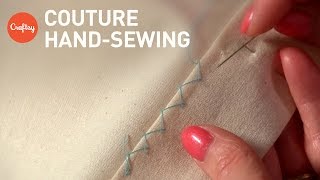 Couture Hand Sewing Stitches Couture Finishing Techniques [upl. by Conant]