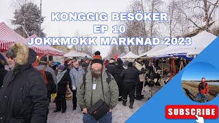 KongGig Besöker ep 10  Jokkmokk marknad 2023 [upl. by Thenna]