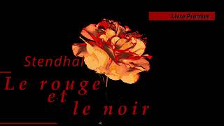 Stendhal  Le rouge et le noir Livre1 chap13 Les bas à jour Livre Audio [upl. by Gena]