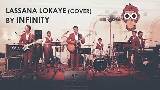 Lassana Lokaye  Live cover by Infinity [upl. by Enilatan]