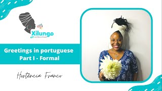 Learn MozambicanEuropean Portuguese  Greetings Formal [upl. by Aramen]