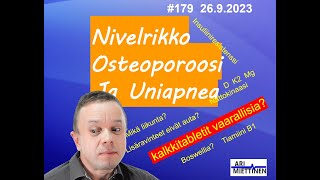 179 Nivelrikko osteoporoosi ja uniapnea [upl. by Amoeji]