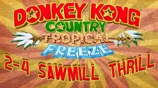 WR Speedrun 24 Sawmill Thrill 15962 Donkey Kong Country Tropical Freeze by Burnburn [upl. by Selij556]