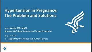 Webinar 4 Addressing Hypertension During the Perinatal Episode 072024 [upl. by Emmery]