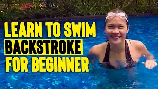 BEGINNER GIRL learn to SWIM BACKSTROKE in 15 minutes [upl. by Nwahsit803]