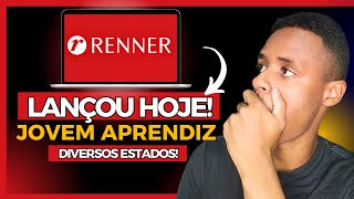 RENNER CONTRATANDO para JOVEM APRENDIZ HOJE  Guia COMPLETO 2024 [upl. by Ruiz13]