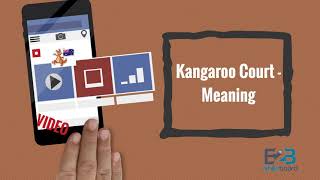 Kangaroo Court  Meaning [upl. by Lissner971]