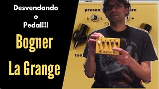 Review Pedal BOGNER LA GRANGE [upl. by Atil]