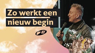 Zo werkt een nieuw begin  Arie Spaanderman  ICF NL Online Church [upl. by Munshi]