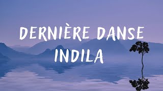 Indila – Dernière danse lyrics [upl. by Aleakam]