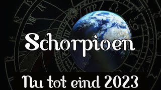 Schorpioen tot eind 2023  Je bent beschermt Iets moois stroomt jouw kant uit [upl. by Delastre]