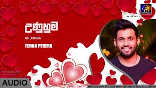 Unuhuma  Tehan Perera  Official Audio  MEntertainments [upl. by Jammin]