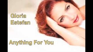 Gloria Estefan Anything For You with Lyrics [upl. by Nwahsad]