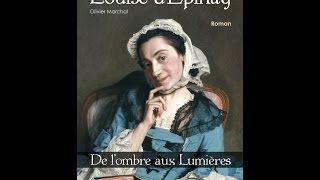 Louise dEpinay de lombre aux Lumières par Olivier Marchal [upl. by Jo54]