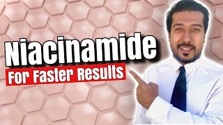 Niacinamide 101  How to use Niacinamide Correctly to Get FAST Results [upl. by Nnyluqcaj]