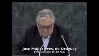 Jose Mujica en la ONU La Globalización nos gobierna Septiembre del 2013 [upl. by Nnylarak]