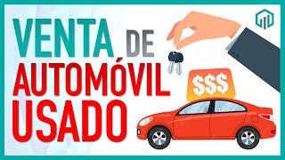 VENTA de AUTOMÓVIL usado  TRATAMIENTO FISCAL [upl. by Sonia863]