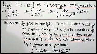 Lecture 2Improper Integrals by Contour IntegrationTheorem and examplesTheta Classes [upl. by Storer]