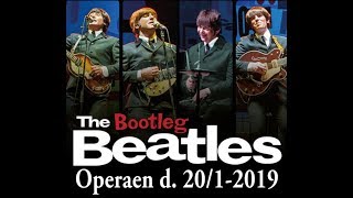 The Bootleg Beatles 20 01 2019 Copenhagen Opera [upl. by Halfdan202]